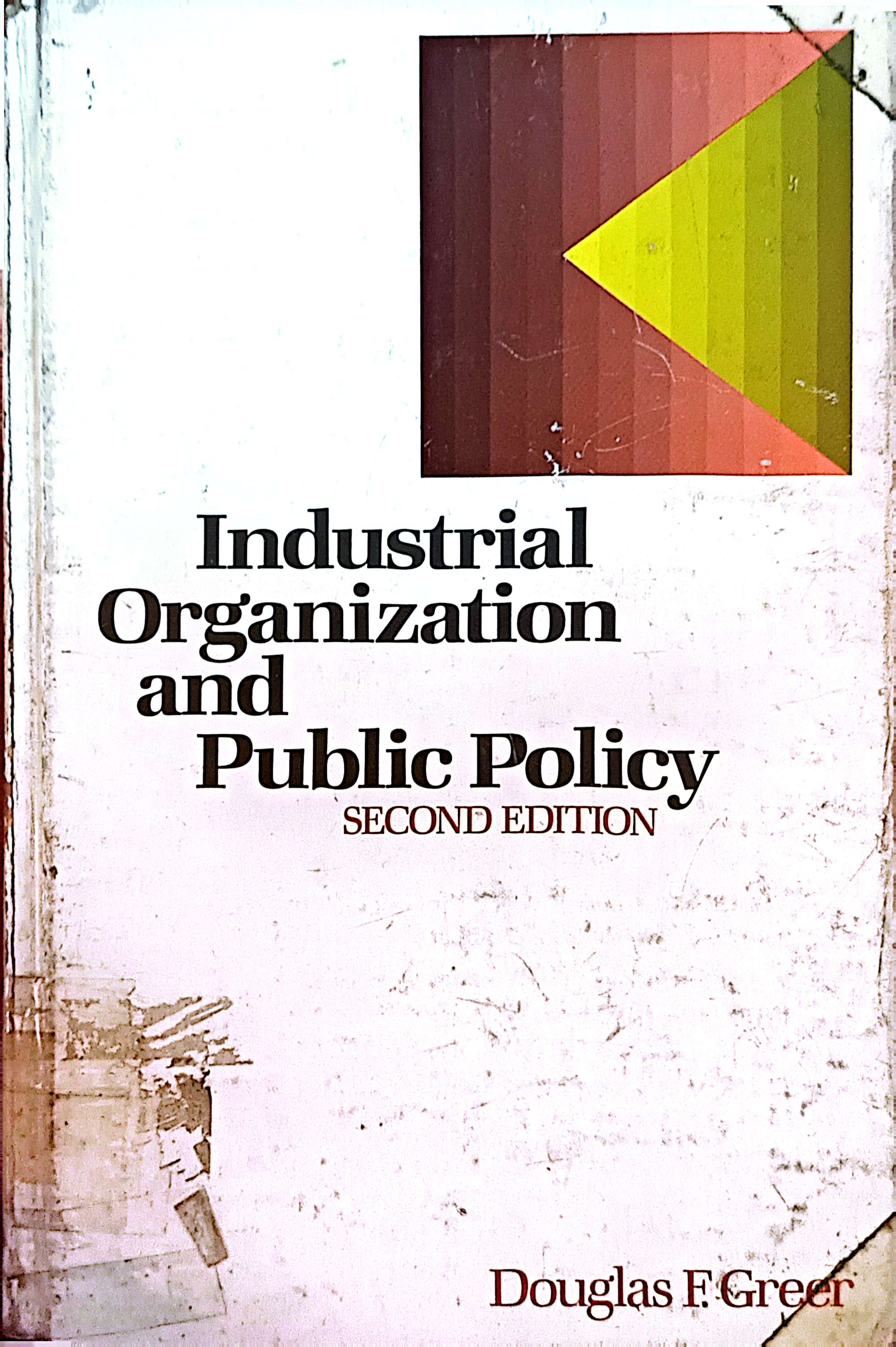 Industrial Organization and Public Policy Second Edition